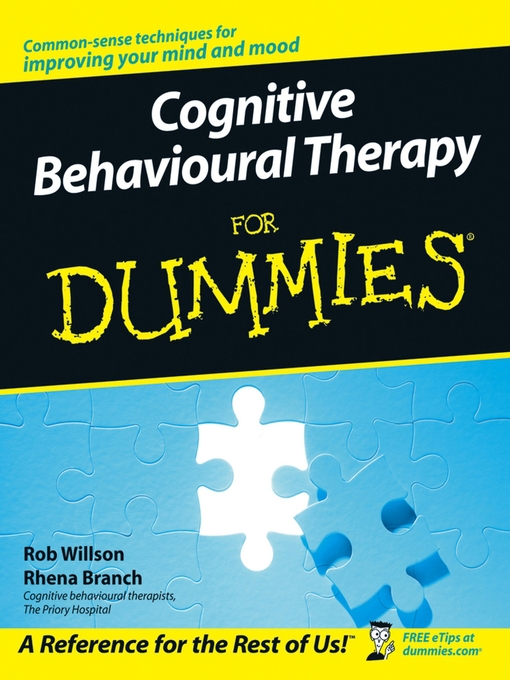 Title details for Cognitive Behavioural Therapy for Dummies by Rob Willson - Available